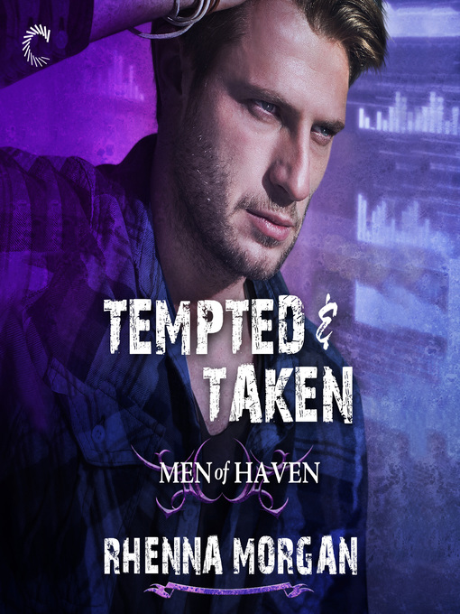 Title details for Tempted & Taken by Rhenna Morgan - Available